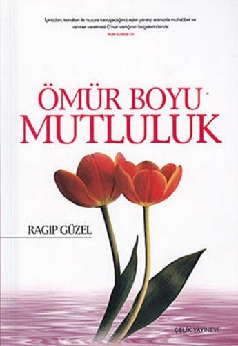 Ömür Boyu Mutluluk | Kitap Ambarı