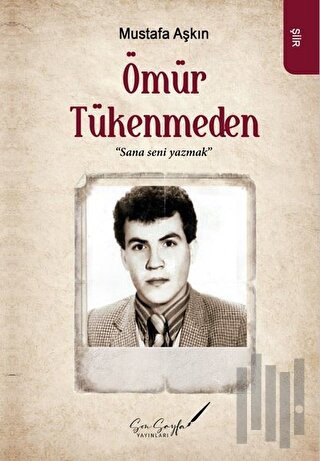 Ömür Tükenmeden | Kitap Ambarı