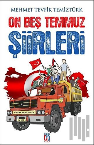 On Beş Temmuz Şiirleri | Kitap Ambarı