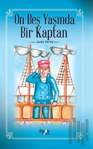 On Beş Yaşında Bir Kaptan | Kitap Ambarı