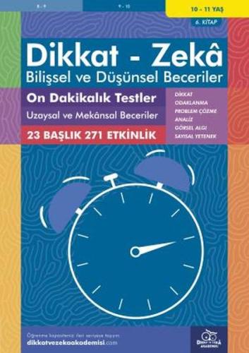 10-11 Yaş Dikkat - Zeka - Bilişsel ve Düşünsel Beceriler - On Dakikalı