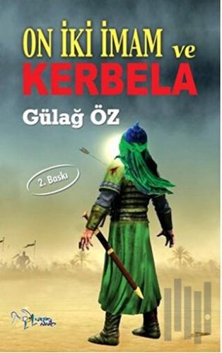 On İki İmam ve Kerbela | Kitap Ambarı