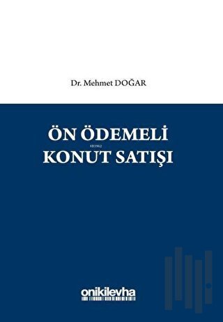 Ön Ödemeli Konut Satışı (Ciltli) | Kitap Ambarı