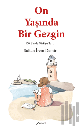 On Yaşında Bir Gezgin | Kitap Ambarı