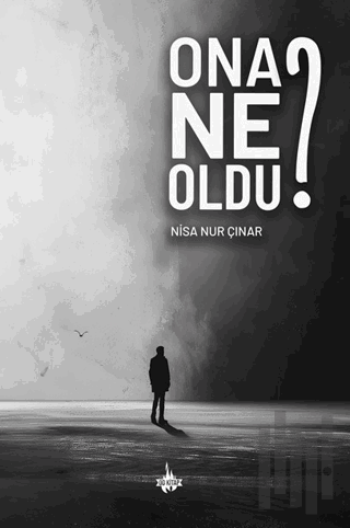 Ona Ne Oldu? | Kitap Ambarı