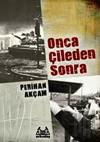 Onca Çileden Sonra | Kitap Ambarı