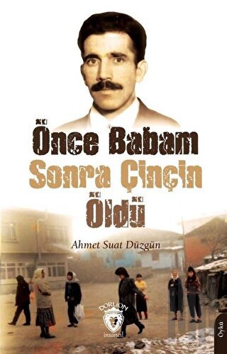 Önce Babam Sonra Çinçin Öldü | Kitap Ambarı