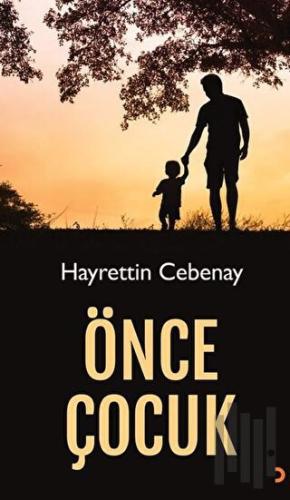 Önce Çocuk | Kitap Ambarı