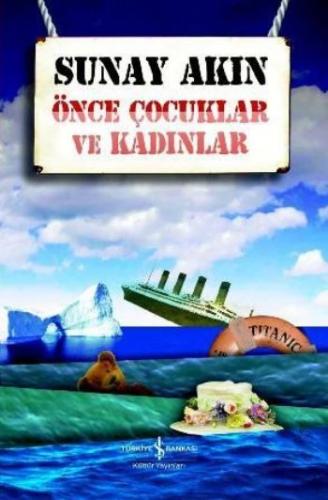 Önce Çocuklar ve Kadınlar | Kitap Ambarı