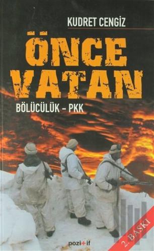 Önce Vatan Bölücülük - PKK | Kitap Ambarı