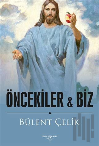 Öncekiler ile Biz | Kitap Ambarı