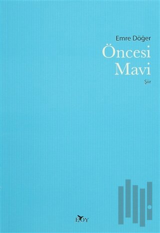 Öncesi Mavi | Kitap Ambarı