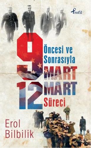 Öncesiyle ve Sonrasıyla 9 - 12 Mart Süresi | Kitap Ambarı