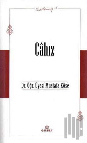 Öncülerimiz - 5 Cahız | Kitap Ambarı