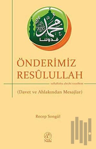 Önderimiz Resulullah | Kitap Ambarı