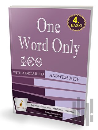 One Word Only: 100 Cloze Tests With a Detailed Answer Key | Kitap Amba