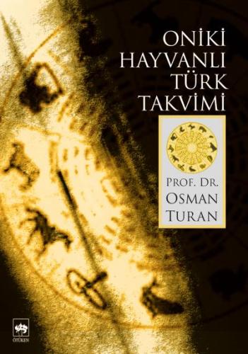 Oniki Hayvanlı Türk Takvimi | Kitap Ambarı