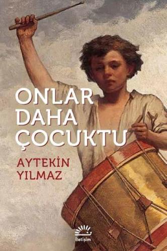 Onlar Daha Çocuktu | Kitap Ambarı