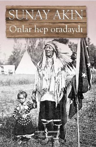 Onlar Hep Oradaydı | Kitap Ambarı