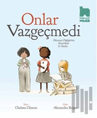 Onlar Vazgeçmedi | Kitap Ambarı