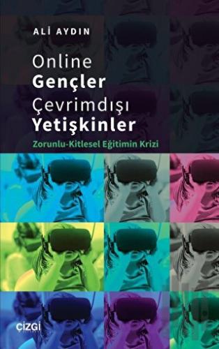 Online Gençler Çevrimdışı Yetişkinler | Kitap Ambarı