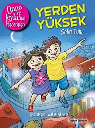 Onno ve Leyla'nın Maceraları - Yerden Yüksek | Kitap Ambarı