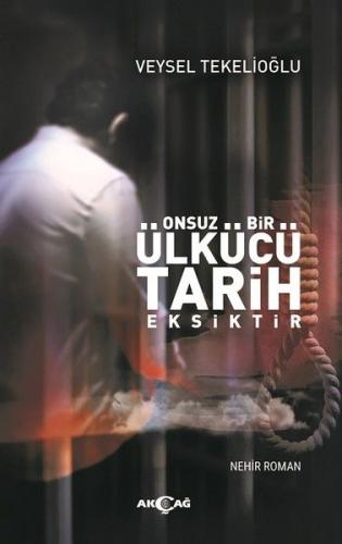 Onsuz Bir Ülkücü Tarih Eksiktir | Kitap Ambarı