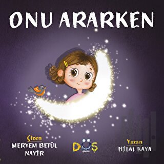 Onu Ararken | Kitap Ambarı