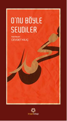 O'nu Böyle Sevdiler | Kitap Ambarı