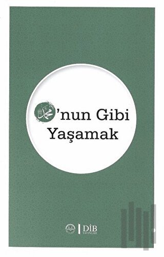 O'nun Gibi Yaşamak | Kitap Ambarı