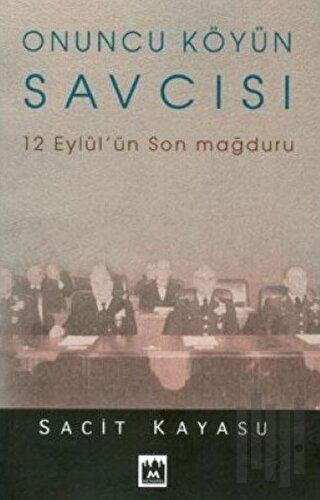 Onuncu Köyün Savcısı | Kitap Ambarı