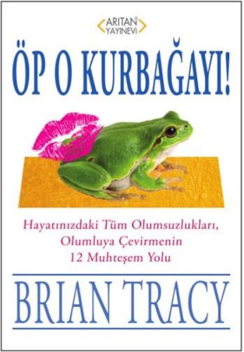 Öp O Kurbağayı! | Kitap Ambarı