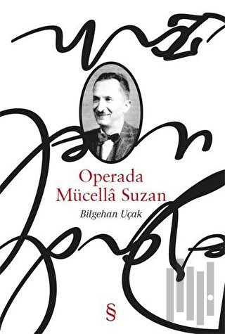 Operada Mücella Suzan | Kitap Ambarı