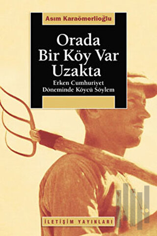 Orada Bir Köy Var Uzakta | Kitap Ambarı