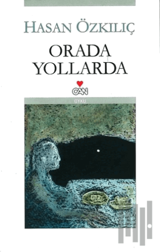 Orada Yollarda | Kitap Ambarı