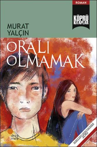 Oralı Olmamak | Kitap Ambarı