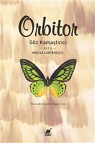 Orbitor - Göz Kamaştırıcı (Cilt-3) | Kitap Ambarı