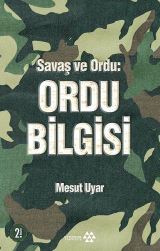 Savaş ve Ordu: Ordu Bilgisi | Kitap Ambarı