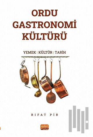 Ordu Gastronomi Kültürü | Kitap Ambarı