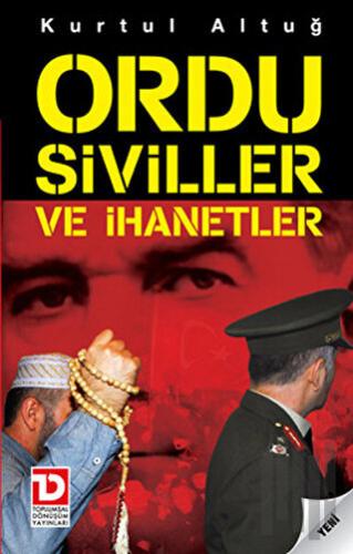 Ordu Siviller ve İhanetler | Kitap Ambarı