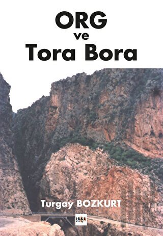 ORG ve Tora Bora | Kitap Ambarı