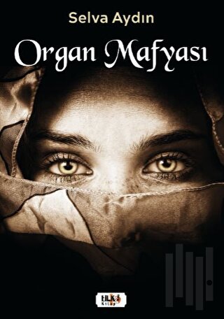 Organ Mafyası | Kitap Ambarı