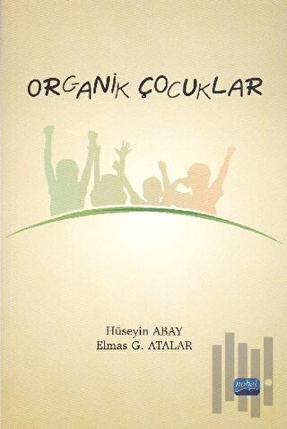 Organik Çocuklar - 1 | Kitap Ambarı