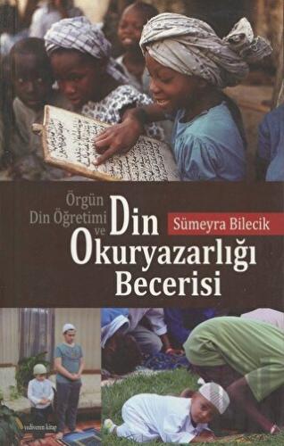 Örgün Din Öğretimi ve Din Okuryazarlığı Becerisi | Kitap Ambarı