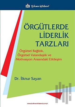 Örgütlerde Liderlik Tarzları | Kitap Ambarı