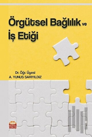 Örgütsel Bağlılık ve İş Etiği | Kitap Ambarı