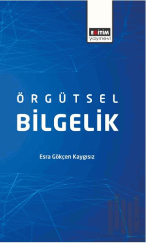 Örgütsel Bilgelik | Kitap Ambarı