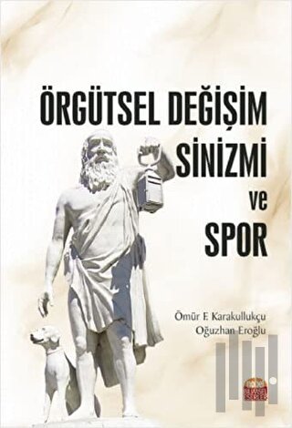 Örgütsel Değişim Sinizmi ve Spor | Kitap Ambarı