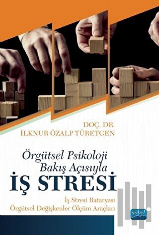 Örgütsel Psikoloji Bakış Açısıyla İş Stresi | Kitap Ambarı