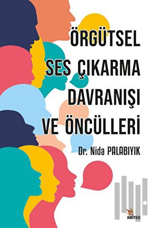 Örgütsel Ses Çıkarma Davranışı ve Öncülleri | Kitap Ambarı